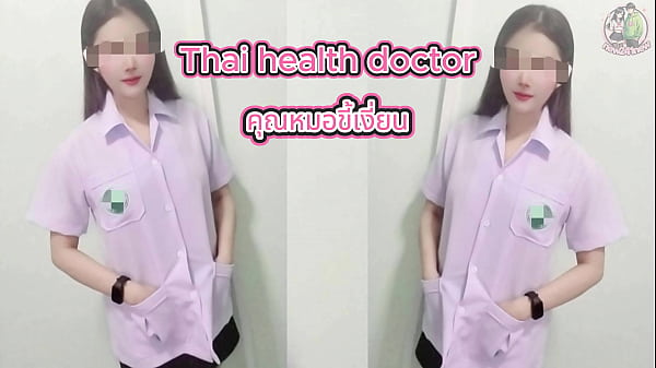 โดนหมอไทยสวาทจัดเสียงไทยชัด 4k ควยแข็งรอเย็ด