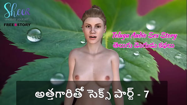 Cerita Panas Telugu – Ml Dengan Mertua Part 7, Enak Banget